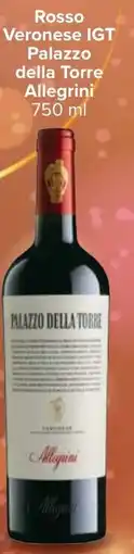 Carrefour Market Rosso Veronese IGT Palazzo della Torre Allegrini offerta