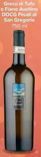 Carrefour Market Greco di Tufo o Fiano Avellino DOCG Feudi di San Gregorio offerta