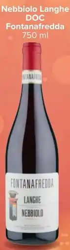 Carrefour Market Nebbiolo Langhe DOC Fontanafredda offerta