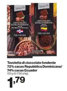 In'S Mercato Tavoletta di cioccolato fondente 72% cacao Repubblica Dominicana/ 74% cacao Ecuador offerta