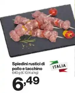 In'S Mercato Spiedini rustici di pollo e tacchino offerta
