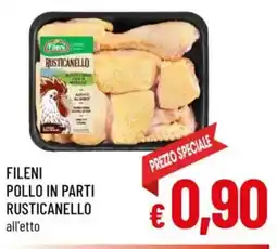 A&O Fileni pollo in parti rusticanello offerta