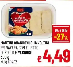 A&O Martini quandovuoi involtini primavera con filetto di pollo e verdure offerta