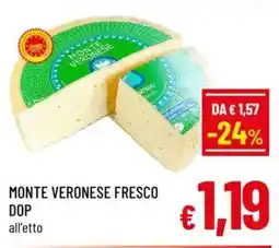 A&O Monte veronese fresco DOP offerta