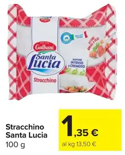 Carrefour Market Galbani Stracchino Santa Lucia offerta