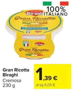 Carrefour Market Gran Ricotta Biraghi Cremosa offerta