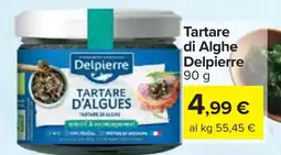 Carrefour Market Tartare di Alghe Delpierre offerta