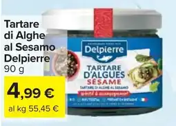 Carrefour Market Tartare di Alghe al Sesamo Delpierre offerta