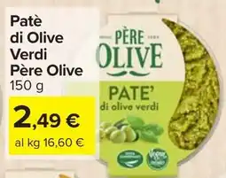 Carrefour Market Patè di Olive Verdi Père Olive offerta