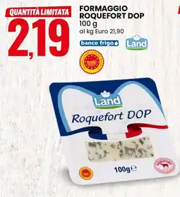 Eurospin Formaggio roquefort DOP Land offerta