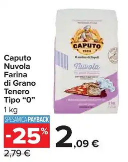 Carrefour Market Caputo Nuvola Farina di Grano Tenero Tipo "0" offerta