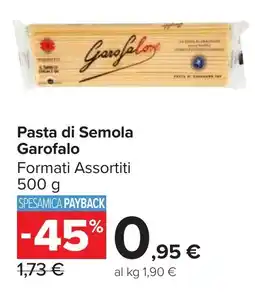 Carrefour Market Pasta di Semola Garofalo offerta