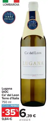 Carrefour Market Lugana DOC Ca' del Leon Terre d'Italia offerta