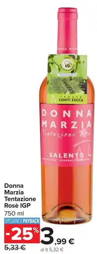Carrefour Market Donna Marzia Tentazione Rosè IGP offerta