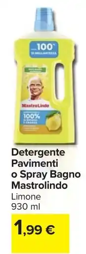 Carrefour Market Detergente Pavimenti o Spray Bagno Mastrolindo Limone offerta