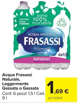 Carrefour Market Acqua Frasassi Naturale, Leggermente Gassata o Gassata offerta