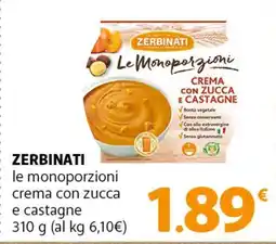Famila Superstore ZERBINATI le monoporzioni crema con zucca e castagne offerta