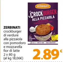 Famila Superstore ZERBINATI crockburger di verdure alla pizzaiola con pomodoro e mozzarella fior di latte offerta