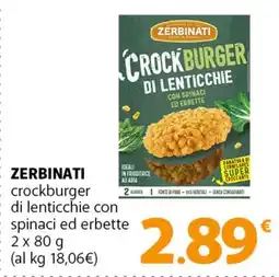 Famila Superstore ZERBINATI crockburger di lenticchie con spinaci ed erbette offerta