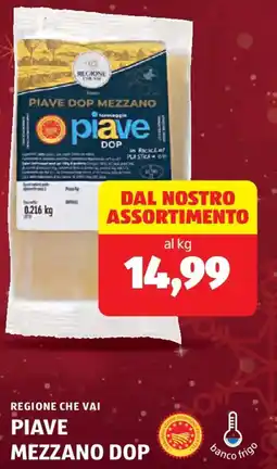 ALDI Regione che vai piave mezzano DOP offerta