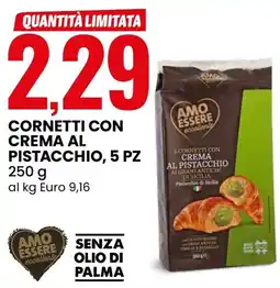 Eurospin Amo essere eccellente cornetti con crema al pistacchio offerta