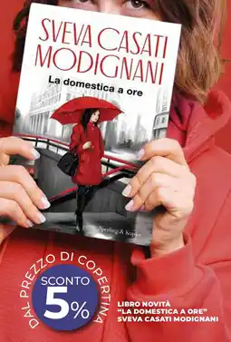 Ipercoop Libro novità "la domestica a ore" sveva casati modignani offerta