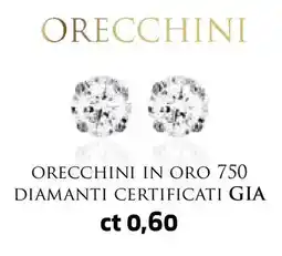 Ipercoop Orecchini in oro 750 diamanti certificati gia offerta
