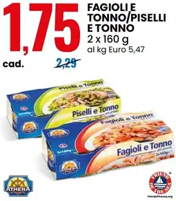 Eurospin Athena fagioli e tonno/piselli e tonno offerta
