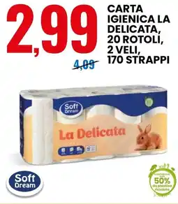 Eurospin Soft dream carta igienica la delicata offerta