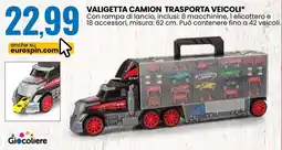 Eurospin Il giocoliere valigetta camion trasporta veicoli offerta