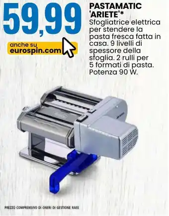 Eurospin Pastamatic ARIETE offerta