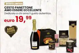 Eurospin Cesto panettone AMO ESSERE ECCELLENTE offerta