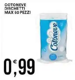 Vantaggio Cash&Carry Cotoneve dischetti max 50 pezzi offerta
