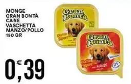 Vantaggio Cash&Carry Monge gran bonta cane vaschetta manzo/pollo offerta