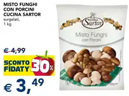 Esselunga Misto funghi con porcini CUCINA SARTOR offerta
