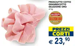Esselunga Prosciutto cotto granbiscotto selezione oro offerta