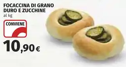 Coop Focaccina di grano duro e zucchine offerta
