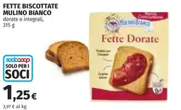 Coop Fette biscottate mulino bianco dorate o integrali offerta