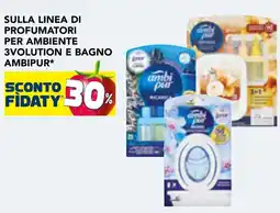 Esselunga Sulla linea di profumatori per ambiente 3volution e bagno AMBIPUR offerta