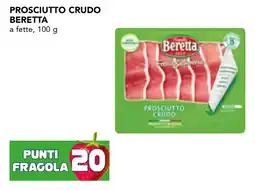Esselunga Prosciutto crudo BERETTA offerta