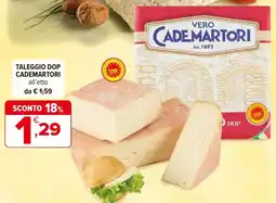 Iperal Taleggio dop CADEMARTORI offerta