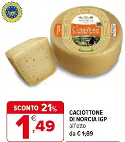 Iperal Caciottone di norcia IGP offerta