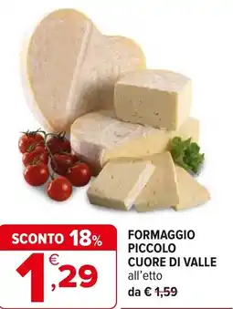 Iperal Formaggio piccolo CUORE DI VALLE offerta