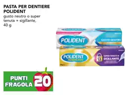 Esselunga Pasta per dentiere POLIDENT offerta
