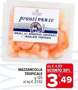 Iperal Mazzancolla tropicale offerta