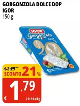 Tigros Gorgonzola dolce dop IGOR offerta