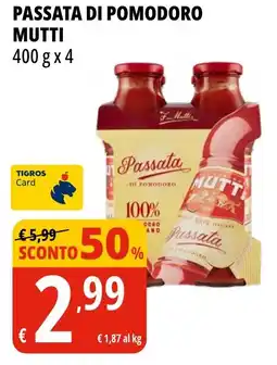 Tigros Passata di pomodoro MUTTI offerta