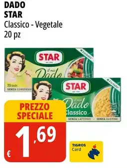 Tigros Dado STAR offerta