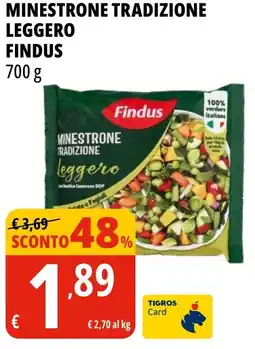 Tigros Minestrone tradizione leggero FINDUS offerta
