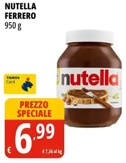 Tigros Nutella FERRERO offerta